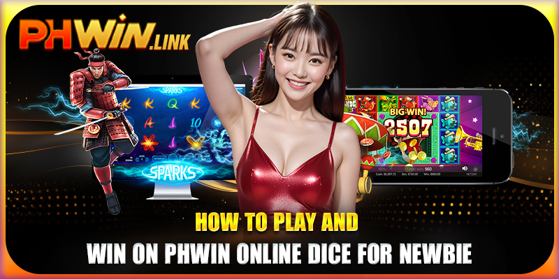 How To Play And Win On Phwin Online Dice For Newbie