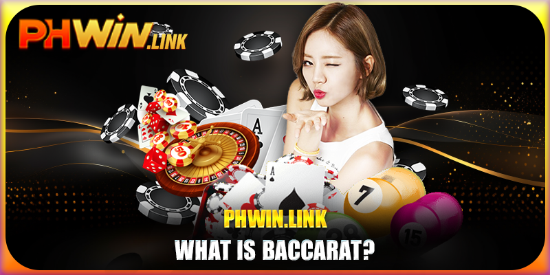 What is Baccarat?