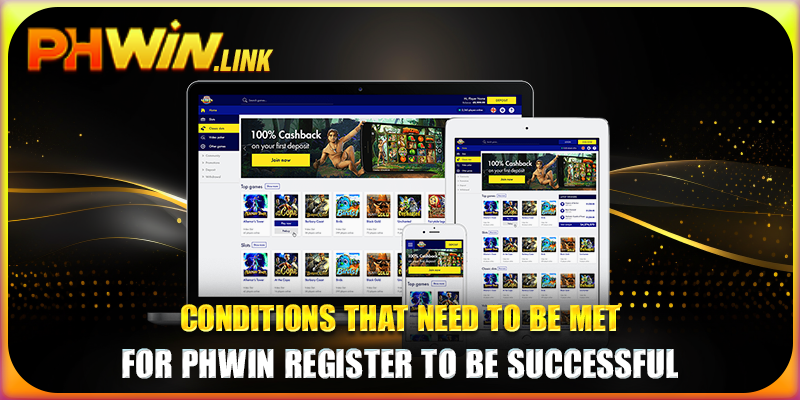 Conditions that need to be met for Phwin register to be successful