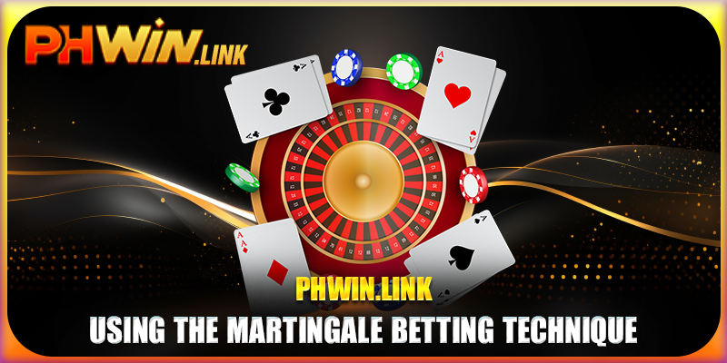 Using the martingale betting technique