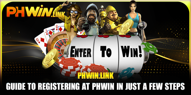 Guide to registering at Phwin in just a few steps